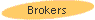 Brokers